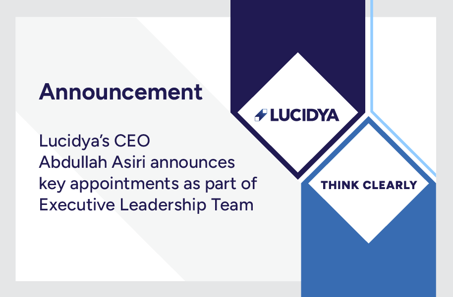 Lucidya’s CEO Abdullah Asiri Announces Key Appointments As Part of Executive Leadership Team Lucidya’s CEO Abdullah Asiri Announces Key Appointments As Part of Executive Leadership Team