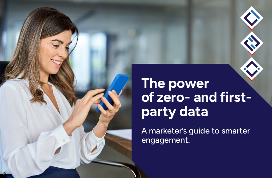 The power of zero- and first-party data: A marketer’s guide to smarter engagement The power of zero- and first-party data: A marketer’s guide to smarter engagement